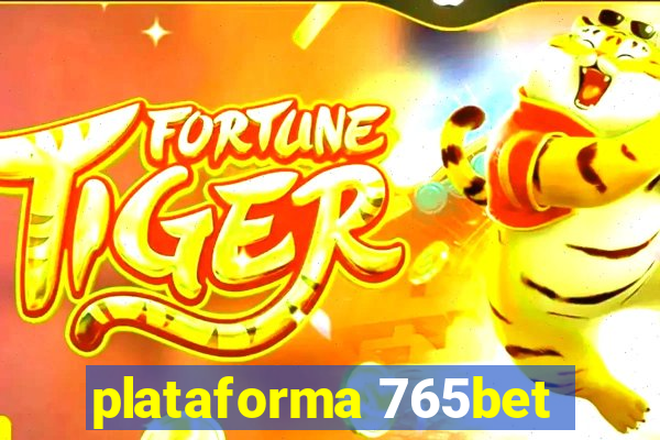 plataforma 765bet